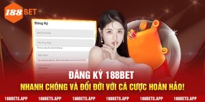 1-dang-ky-188bet-nhanh-chong-va-doi-doi-voi-ca-cuoc-hoan-hao--.jpg